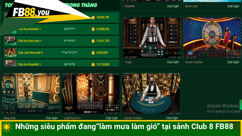 Những siêu phẩm đang“làm mưa làm gió” tại sảnh Club 8 FB88