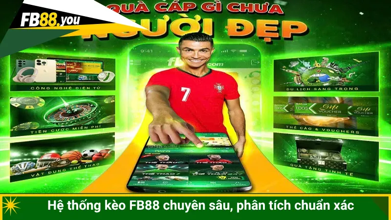 Hệ thống kèo FB88 chuyên sâu, phân tích chuẩn xác