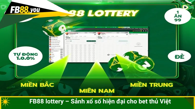 FB88 lottery – Sảnh xổ số hiện đại cho bet thủ Việt