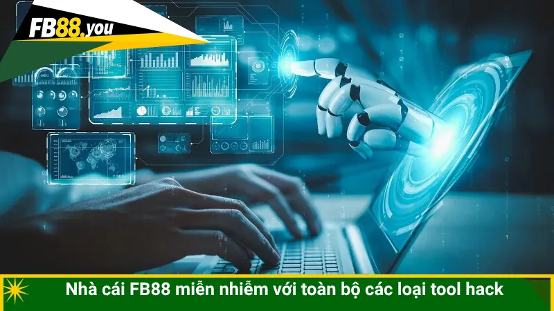 Nhà cái FB88 miễn nhiễm với toàn bộ các loại tool hack