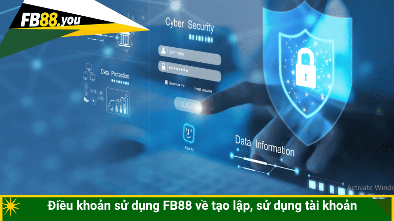Điều khoản sử dụng FB88 về tạo lập, sử dụng tài khoản