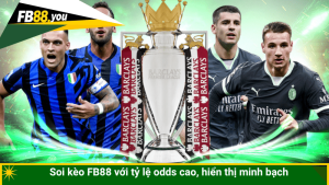 Soi kèo FB88 với tỷ lệ odds cao, hiển thị minh bạch